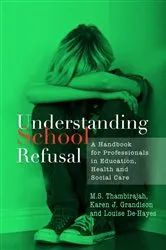 Book cover of Understanding School Refusal by Karen J. Grandison