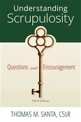 Book cover of Understanding Scrupulosity by Santa, CSsR, Fr. Thomas M.