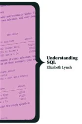 Book cover of Understanding SQL by Elizabeth Lynch