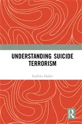 Book cover of Understanding Suicide Terrorism by Radhika Halder