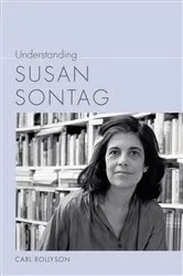 Book cover of Understanding Susan Sontag by Carl Rollyson