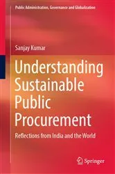 Book cover of Understanding Sustainable Public Procurement by Sanjay Kumar