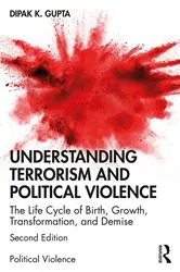 Book cover of Understanding Terrorism and Political Violence (2nd ed.) by Dipak K. Gupta