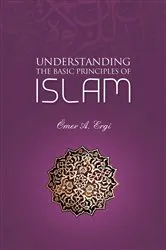 Book cover of Understanding The Basic Principles of Islam by Unknown