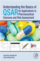 Book cover of Understanding the Basics of QSAR for Applications in Pharmaceutical Sciences and Risk Assessment by Kunal Roy