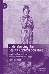 Book cover of Understanding the Beauty Appreciation Trait by Rhett Diessner