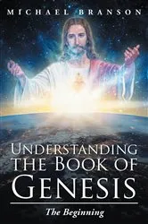 Book cover of Understanding the Book of Genesis by Michael Branson