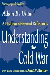 Book cover of Understanding the Cold War (2nd ed.) by Adam B. Ulam