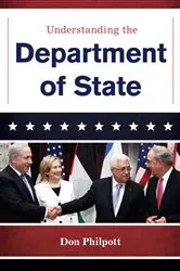 Book cover of Understanding the Department of State by Don Philpott