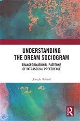 Book cover of Understanding the Dream Sociogram by Joseph Dillard
