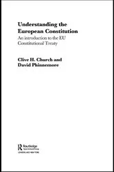 Book cover of Understanding the European Constitution by Clive H. Church