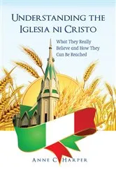 Book cover of Understanding the Iglesia Ni Cristo by Unknown