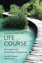 Book cover of Understanding the Life Course (2nd ed.) by Lorraine Green