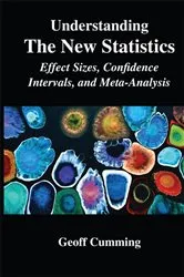 Book cover of Understanding The New Statistics by Geoff Cumming