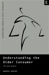 Book cover of Understanding the Older Consumer by Barrie Gunter