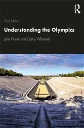 Book cover of Understanding the Olympics (3rd ed.) by John Horne