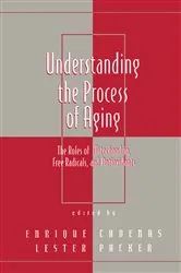 Book cover of Understanding the Process of Aging by Lester Packer