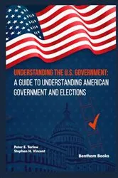 Book cover of Understanding the U.S. Government by Peter E. Tarlow