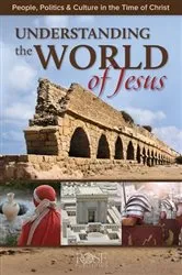Book cover of Understanding the World of Jesus by Rose Publishing