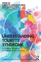 Book cover of Understanding Tourette Syndrome by Carlotta Zanaboni Dina