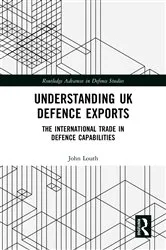 Book cover of Understanding UK Defence Exports by Unknown