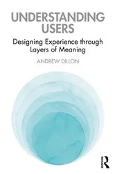 Book cover of Understanding Users by Andrew Dillon