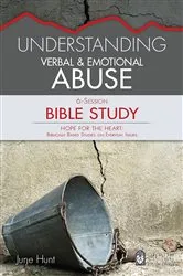 Book cover of Understanding Verbal and Emotional Abuse by June Hunt
