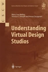 Book cover of Understanding Virtual Design Studios by Mary L. Maher