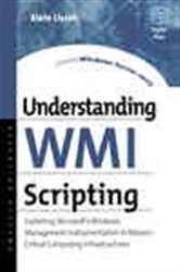 Book cover of Understanding WMI Scripting by Alain Lissoir