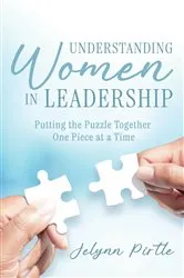 Book cover of Understanding Women in Leadership by Jelynn Pirtle