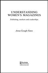 Book cover of Understanding Women's Magazines by Anna Gough-Yates