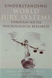 Book cover of Understanding World Jury Systems Through Social Psychological Research by Martin F. Kaplan