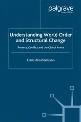 Book cover of Understanding World Order and Structural Change by H. Abrahamsson