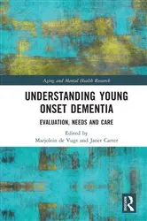 Book cover of Understanding Young Onset Dementia by Marjolein de Vugt