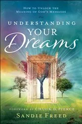Book cover of Understanding Your Dreams by Sandie Freed