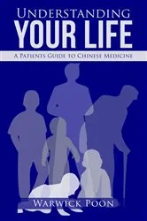 Book cover of Understanding Your Life by Warwick Poon