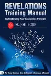Book cover of Understanding Your Revelations From God by Joe Ibojie