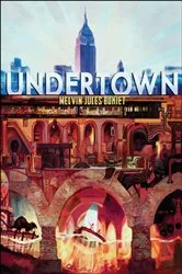 Book cover of Undertown by Melvin Jules Bukiet