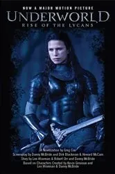 Book cover of Underworld: Rise of the Lycans by Unknown