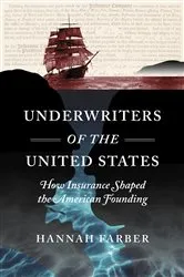Book cover of Underwriters of the United States by Hannah Farber