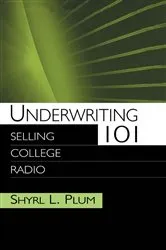 Book cover of Underwriting 101 by Shyrl L. Plum