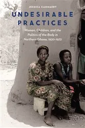 Book cover of Undesirable Practices by Jessica Cammaert