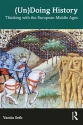Book cover of (Un)Doing History by Vanita Seth