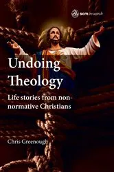 Book cover of Undoing Theology by Chris Greenough