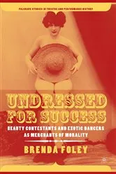 Book cover of Undressed for Success by B. Foley