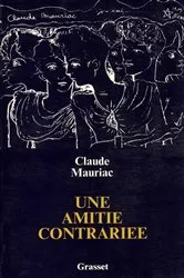 Book cover of Une amitié contrariée by Unknown