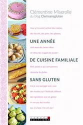 Book cover of Une année de cuisine familiale sans gluten by Alix Lefief-Delcourt