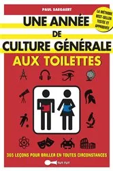 Book cover of Une année de culture générale aux toilettes by Paul Saegaert