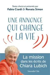 Book cover of Une annonce qui change la vie by Chiara Lubich