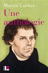 Book cover of Une anthologie by Martin Luther